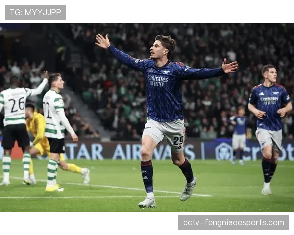 哈弗茨绝杀后狂奔庆祝，阿森纳客场1-0占得晋级先机